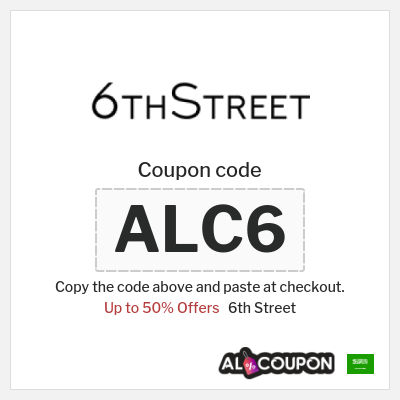 6th Street Coupon (ALC6) 6th Street National Day Discount Code