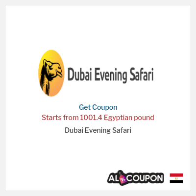 Coupon for Dubai Evening Safari Starts from 1001.4 Egyptian pound