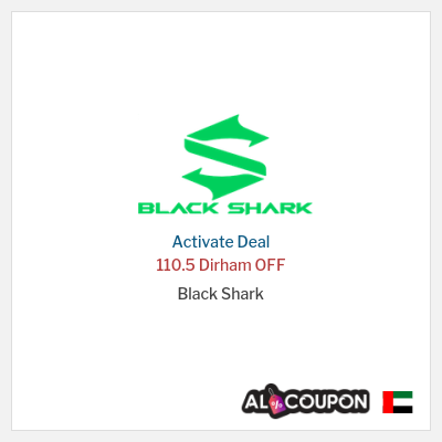 Special Deal for Black Shark 110.5 Dirham OFF