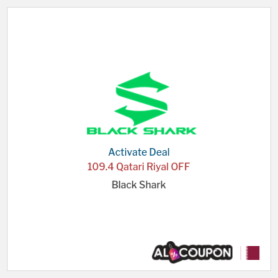 Special Deal for Black Shark 109.4 Qatari Riyal OFF
