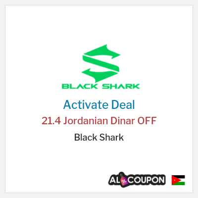 Special Deal for Black Shark 21.4 Jordanian Dinar OFF