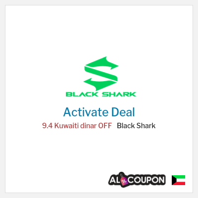 Special Deal for Black Shark 9.4 Kuwaiti dinar OFF