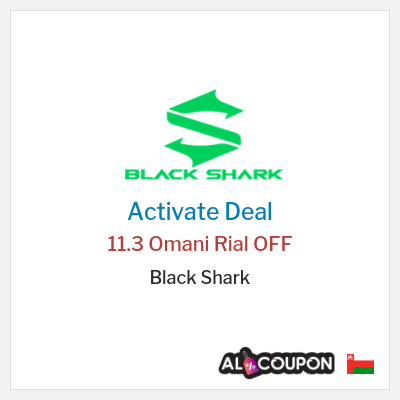 Special Deal for Black Shark 11.3 Omani Rial OFF