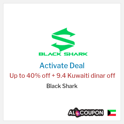 Special Deal for Black Shark Up to 40% off + 9.4 Kuwaiti dinar off
