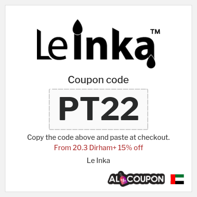 Coupon for Le Inka (PT22) From 20.3 Dirham+ 15% off
