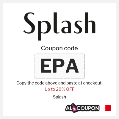 Coupon for Splash (EPA) Up to 20% OFF