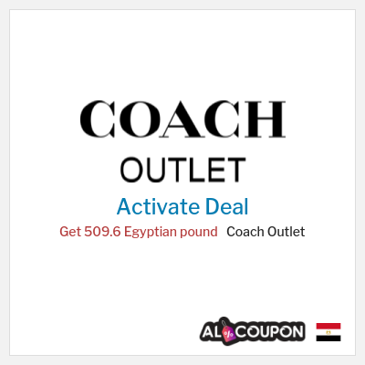 Special Deal for Coach Outlet Get 509.6 Egyptian pound