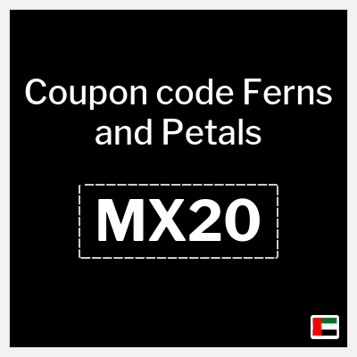 Coupon for Ferns and Petals (MX20) 12% OFF