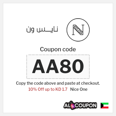 Coupon for Nice One (AA80) 10% Off up to KD 1.7