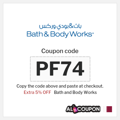 Coupon for Bath and Body Works (PF74) Extra 5% OFF