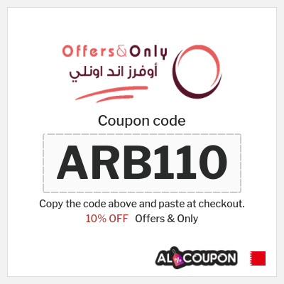 Coupon for Offers & Only (ARB110) 10% OFF