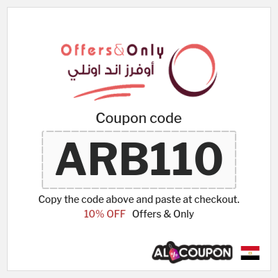 Coupon for Offers & Only (ARB110) 10% OFF