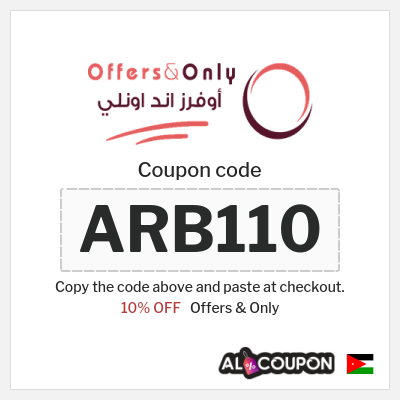 Coupon for Offers & Only (ARB110) 10% OFF