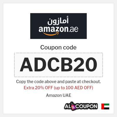 Coupon for Amazon UAE (ADCB20) Extra 20% OFF (up to 100 AED OFF)