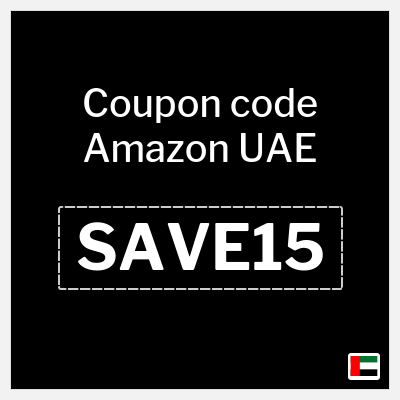 Coupon for Amazon UAE (SAVE15) Extra 15% OFF (Capped at 75 AED)