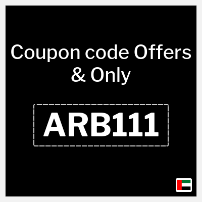 Coupon for Offers & Only (ARB111) 15% OFF