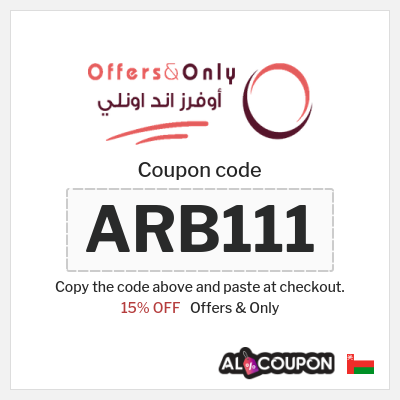 Coupon for Offers & Only (ARB111) 15% OFF