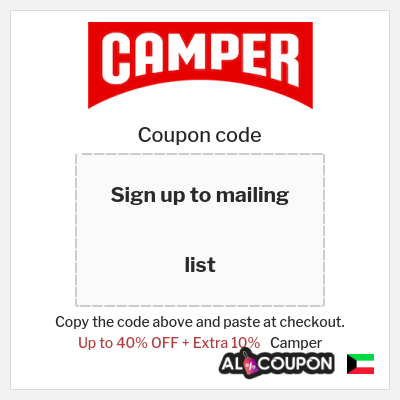 Coupon for Camper (Sign up to mailing list) Up to 40% OFF + Extra 10%