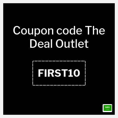 Coupon for The Deal Outlet (FIRST10) 10% OFF