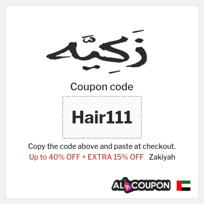 Coupon for Zakiyah (Hair111) Up to 40% OFF + EXTRA 15% OFF