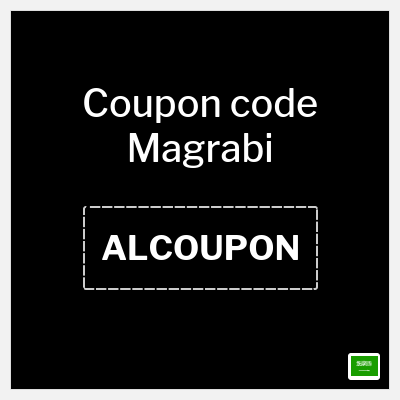 Coupon for Magrabi (ALCOUPON) Up to 50% + Extra 10% Coupon