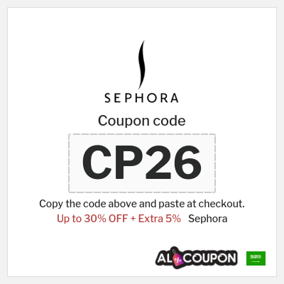 Sephora Coupon (CP26) Sephora discount code KSA