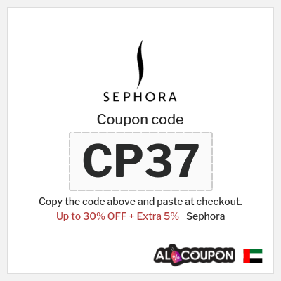 Sephora Coupon (CP37) Sephora discount code UAE