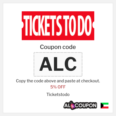 Coupon for Ticketstodo (ALC) 5% OFF