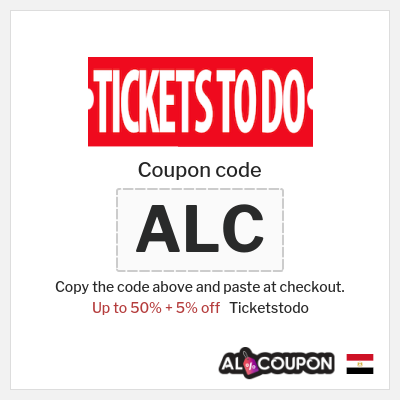 Coupon for Ticketstodo (ALC) Up to 50% + 5% off