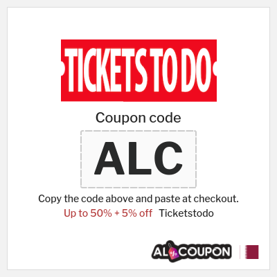 Coupon for Ticketstodo (ALC) Up to 50% + 5% off