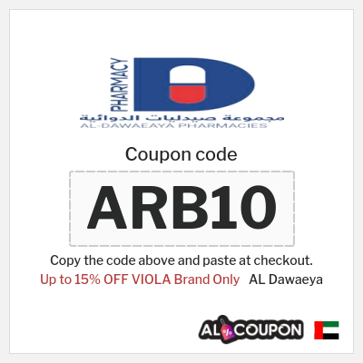 Coupon for AL Dawaeya (ARB10) Up to 15% OFF VIOLA Brand Only