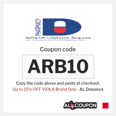 Coupon for AL Dawaeya (ARB10) Up to 15% OFF VIOLA Brand Only