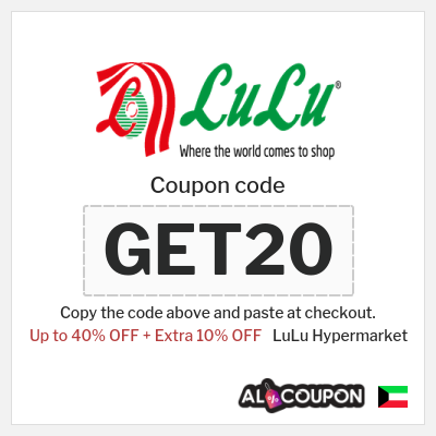 Coupon for LuLu Hypermarket (GET20) Up to 40% OFF + Extra 10% OFF