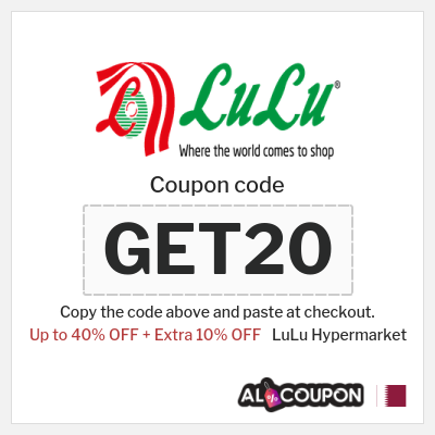 Coupon for LuLu Hypermarket (GET20) Up to 40% OFF + Extra 10% OFF