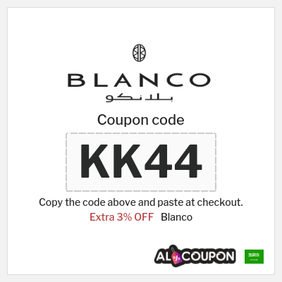 Coupon for Blanco (KK44) Extra 3% OFF