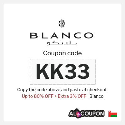 Coupon for Blanco (KK33) Up to 80% OFF + Extra 3% OFF