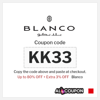 Coupon for Blanco (KK33) Up to 80% OFF + Extra 3% OFF