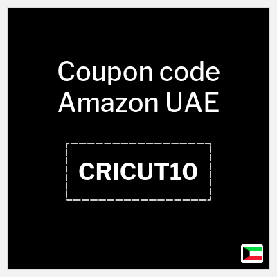 Coupon for Amazon UAE (CRICUT10) 10% OFF
