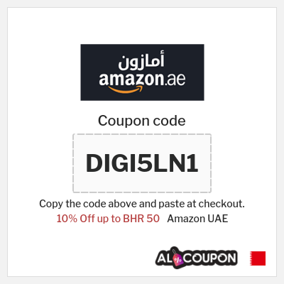 Coupon for Amazon UAE (DIGI5LN1) 10% Off up to BHR 50