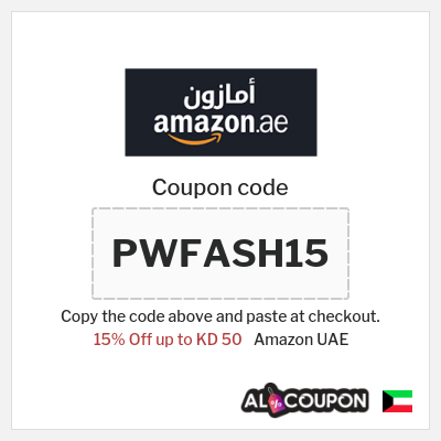 Coupon for Amazon UAE (PWFASH15) 15% Off up to KD 50