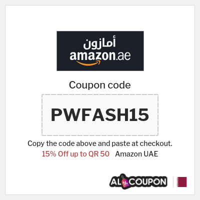 Coupon for Amazon UAE (PWFASH15) 15% Off up to QR 50