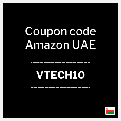 Coupon for Amazon UAE (VTECH10) 10% OFF