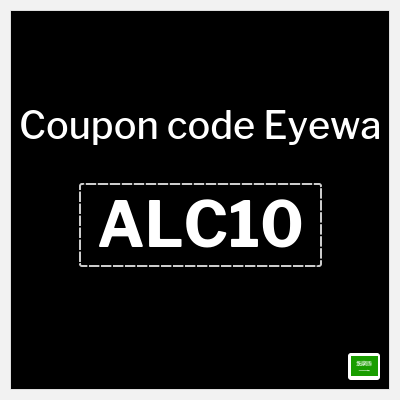 Eyewa Coupon (ALC10) Eyewa Discount Code 2026