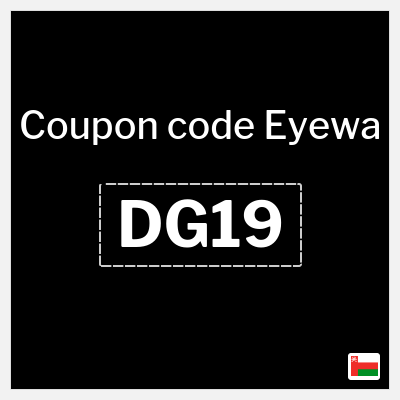 Eyewa Coupon (DG19) Eyewa Discount Code 2026