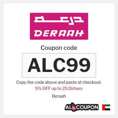 Coupon for Deraah (ALC99) 5% OFF up to 25 Dirham