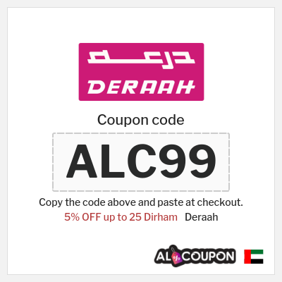 Coupon for Deraah (ALC99) 5% OFF up to 25 Dirham