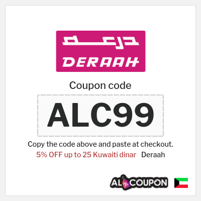 Coupon for Deraah (ALC99) 5% OFF up to 25 Kuwaiti dinar