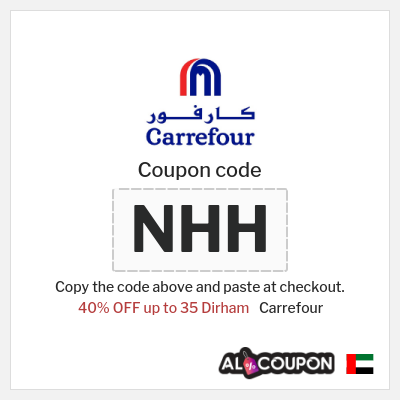 Coupon for Carrefour (NHH) 40% OFF up to 35 Dirham