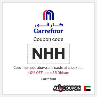 Coupon for Carrefour (NHH) 40% OFF up to 35 Dirham