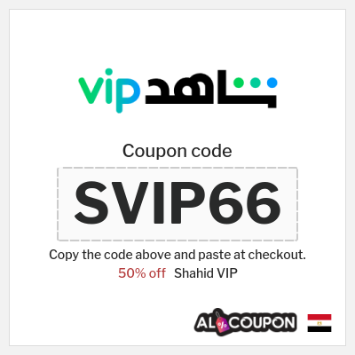 Coupon for Shahid VIP (SVIP66) 50% off